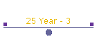 25 Year - 3