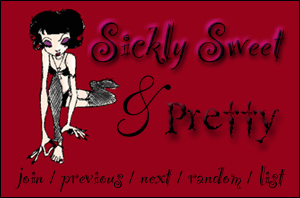 The Sickly Sweet and Pretty Webring
