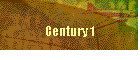 Century 1