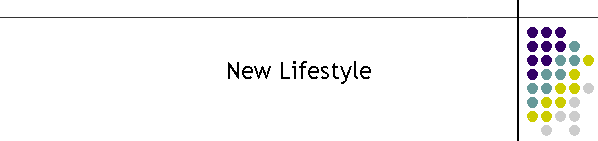 New Lifestyle