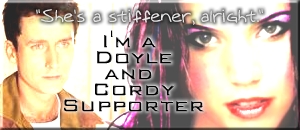 I'm A Doyle and Cordy Supporter