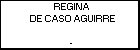 REGINA DE CASO AGUIRRE