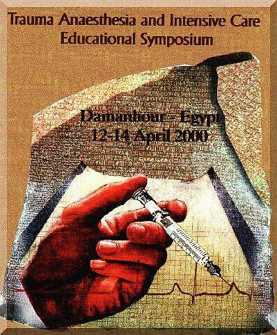 Trauma Anaethesia and Intensive Care Symposium . Damanhour Egypt 2000