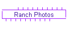 Ranch Photos
