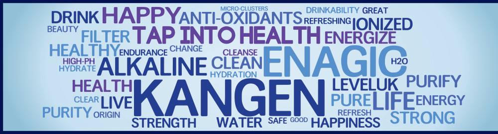 Tap Into Health - Kangen Water - Change Your Water, Change Your Life