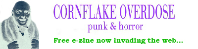 Cornflake Overdose punk & horror