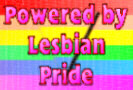 Click for Powered by Lesbian Pride Links