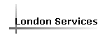 London Services