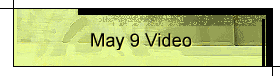 May 9 Video