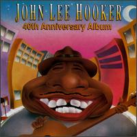 "The 40th Anniversary Album" featuring early and late Berne Besman-produced recordings (Modern tracks).