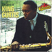 "The Best of King Curtis" on Collectables Records.