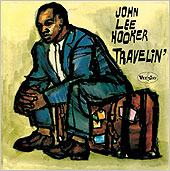 The "Travelin"  LP (and CD).