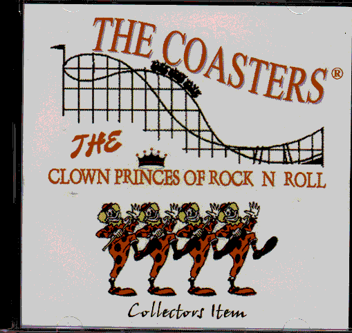 The Coasters CD "The Clown Princes of Rock n Roll" MP-1956 with 24 super studio tracks from 1958.