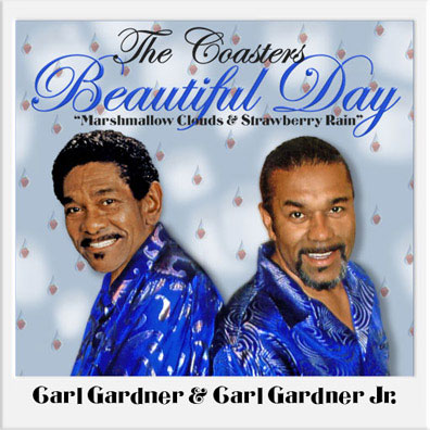 Carl Gardner and Carl Gardner Jr on the CD cover of "Beatiful Day".