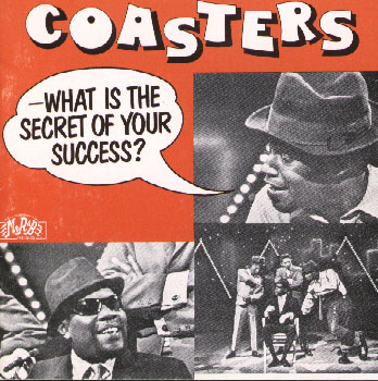"What Is The Secret Of Your Success?", feturing interesting rare Coasters Atco tracks. The Coasters at "Shindig" TV-show in 1965 with Will Jones (bottom left), Billy Guy (top right), Earl Caroll and Carl Gardner.