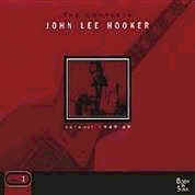 "The Complete John Lee Hooker - Vol. 1 Detroit 1948-49".