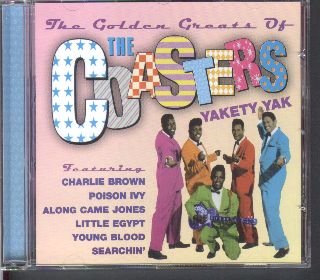 "The Golden Greats of The Coasters - Yakety Yak" rare UK CD on Prism Plat and same tracks as Kingfisher CD.