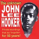 Flyrights "The Unknown John lee Hooker".
