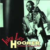 John Lee Hooker - Ultimate Collection on Rhino.