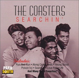 The "Searchin" CD with a cover of Cornell Gunters Coasters of ca 1966 - Gunter left and Buster Wilson far right.