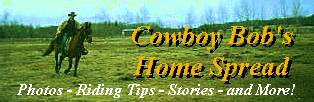 Cowboy Bob's Home Spread