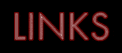 red and black neon image for LINKS