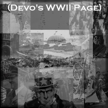 Click to enter Devo's new and improved WWII page!