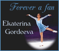 Forever a fan of Ekaterina
 Gordeeva