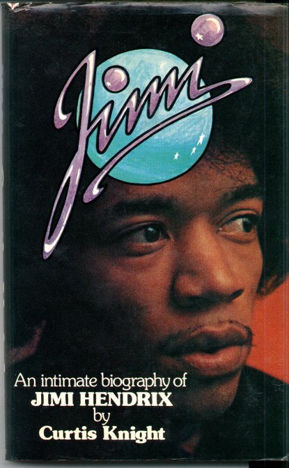 When I first read this 223-paged book I thought it had a high fictional content and assumed that Curtis Knight (real name Curtis McNear) was exploiting his ... - anIntimateBiography