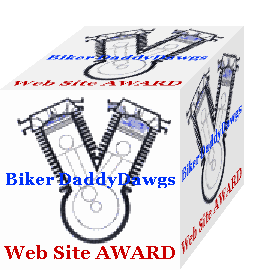 Another Great Award From: Biker DaddyDawg