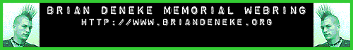 Brian Deneke Memorial Webring