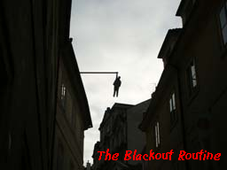 The Blackout Routine