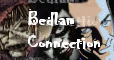 Bedlam Connection