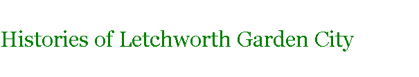Histories of Letchworth Garden City