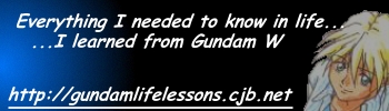 Everything I needed to know in life I learned from Gundam W