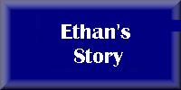 Ethan's Story