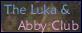 The Luka and Abby Club