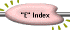 "E" Index