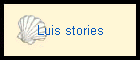 Luis stories
