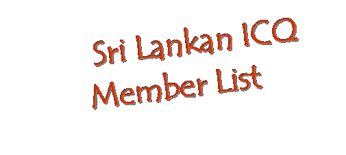 Text Box: Sri Lankan ICQ Member List