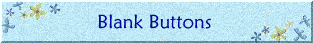 Blank Buttons
