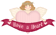 Have a heart Angel