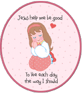Girl kneeling saying Jesus help me be good to live each day the way I should