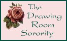 The Drawing Room
Sorority