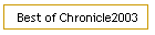 Best of Chronicle2003