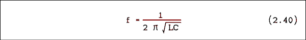  f = one over the quantity 2 Pi square root of L C close quantity.