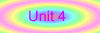 Unit 4 
