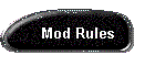 Mod Rules
