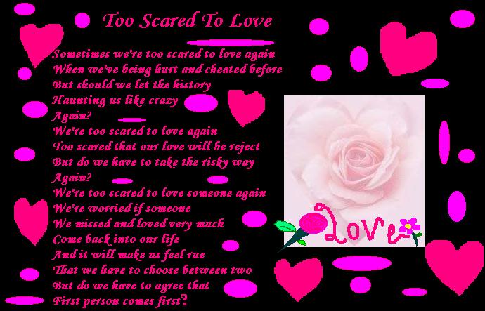 Sometimes we're too scared to love