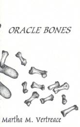 Oracle Bones by Martha Vertreace